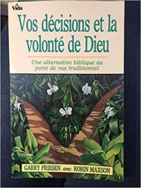 Vos décisions et la volonte de dieu